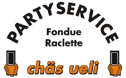 chäs ueli partyservice fondue raclette - Windisch
