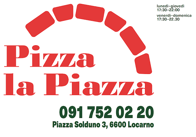 Comentarii opinii despre Pizza 'la Piazza' Sagl