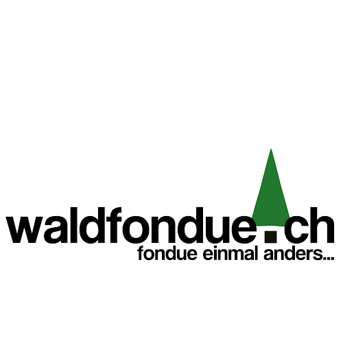 Waldfondue - Gastronomie und Hotellerie